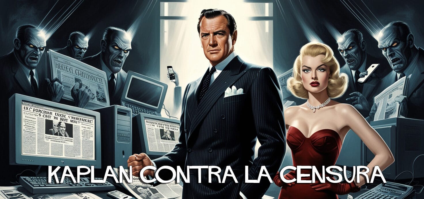 Kaplan contra la censura